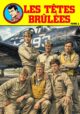ALBUM  LES TETES BRULEES tome 1