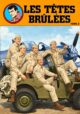 ALBUM  LES TETES BRULEES tome 2